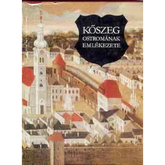 Kőszeg ostromának emlékezete 