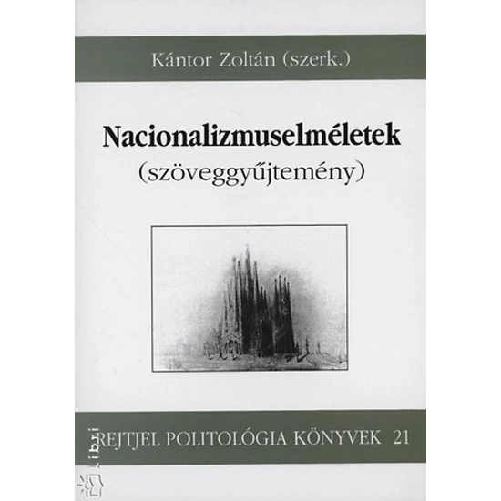 Nacionalizmuselméletek (szöveggyűjtemény)
