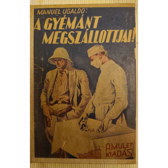 A gyémánt megszállottjai!