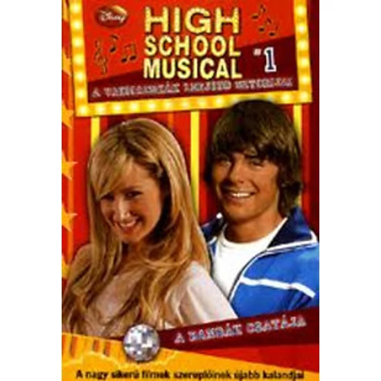 A bandák csatája. High school musical 1. 