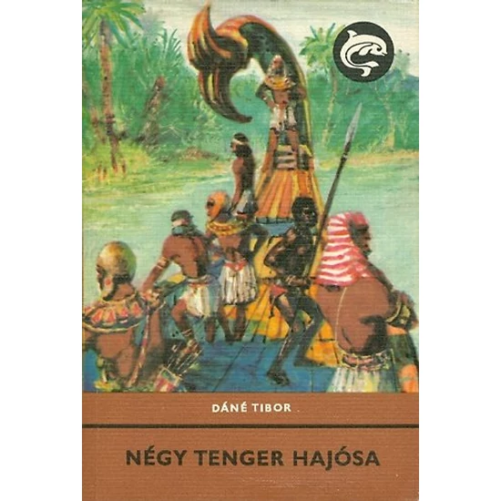 Négy tenger hajósa (Delfin könyvek)