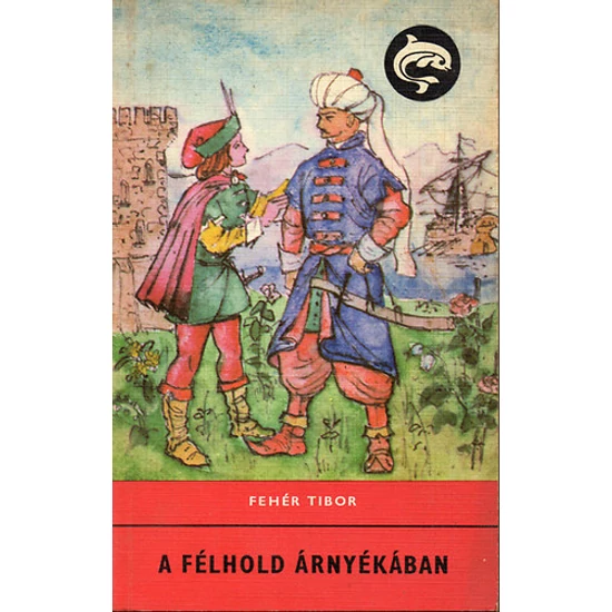 A félhold árnyékában (Delfin könyvek)