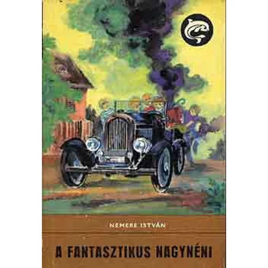 A fantasztikus nagynéni (Delfin könyvek) 
