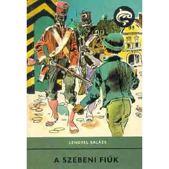 A szebeni fiúk (Delfin könyvek) 