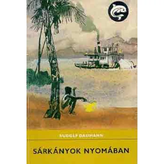 Sárkányok nyomában (Delfin könyvek) 