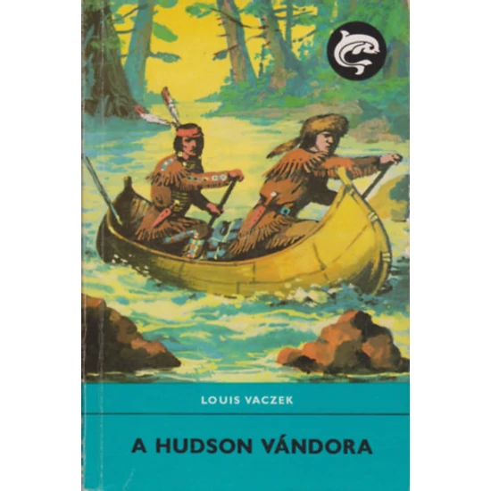 A Hudson vándora (Delfin könyvek) 
