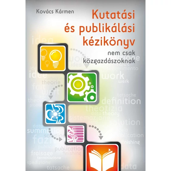 Kutatási és publikálási kézikönyv nemcsak közgazdászoknak