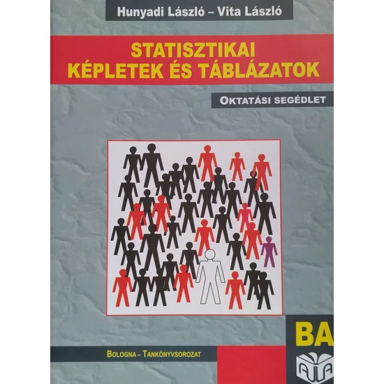 Statisztikai képletek és táblázatok, Oktatási segédlet a Statisztika I-II. tankönyvhez