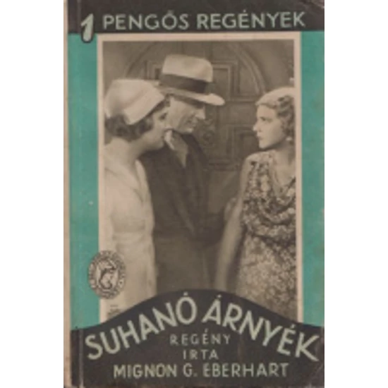 Suhanó árnyék (1 pengős regények) 