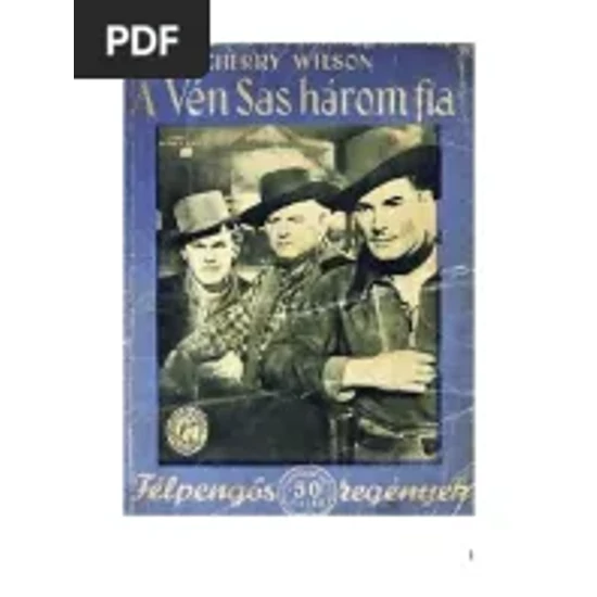 A vén sas három fia (Félpengős regények)