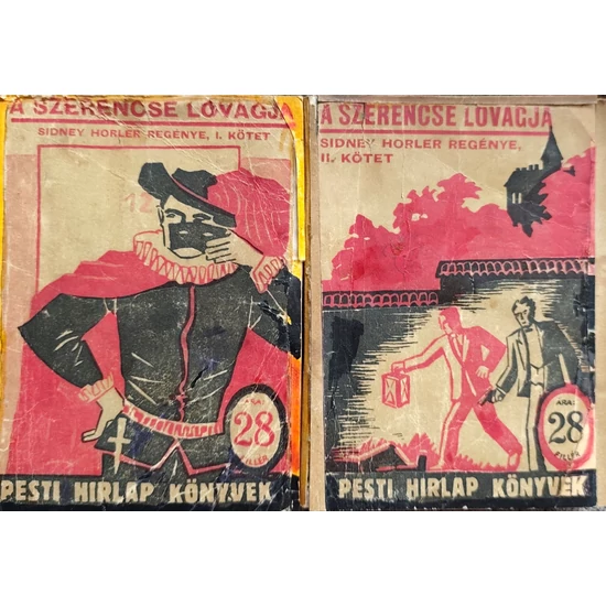 Sidney Horler A szerencse lovagja I-II. Pesti Hirlap Könyvek