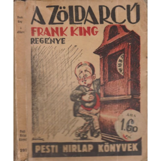 A zöldarcú (Pesti Hírlap Könyvek 397.) 