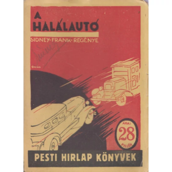A halálautó (Pesti Hírlap Könyvek) 