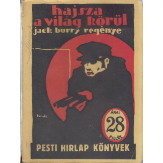 Hajsza a világ körül (Pesti Hírlap Könyvek)