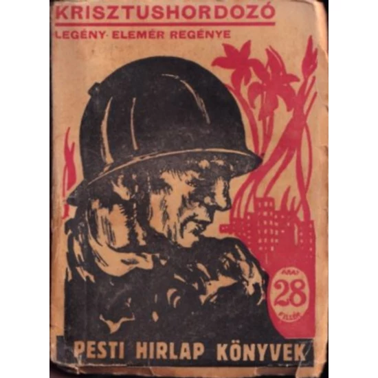 Krisztushordozó (Pesti Hírlap könyvek)