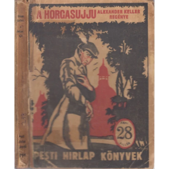 A horgasujju (Pesti Hírlap könyvek) 