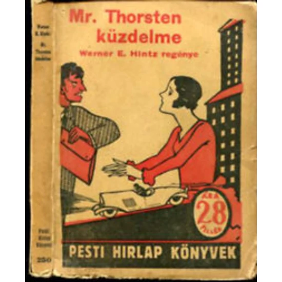 Mr. Thorsten küzdelme  (Pesti Hirlap Könyvek)