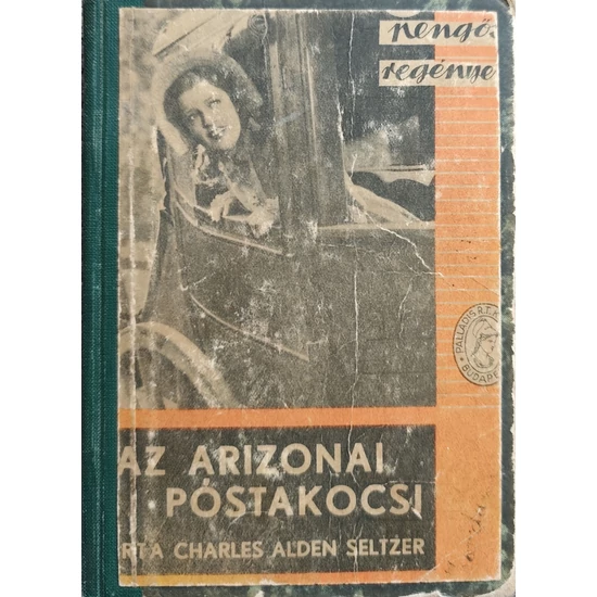 Az arizonai postakocsi (1 pengős regények)