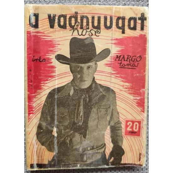 A vadnyugat hőse  