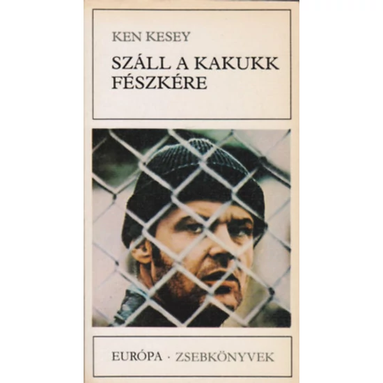 Száll a kakukk fészkére 
