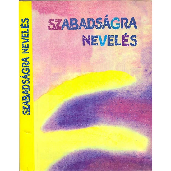Szabadságra nevelés