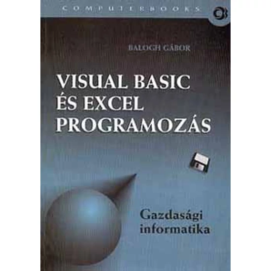 Visual Basic és Excel programozás Balogh Gábor